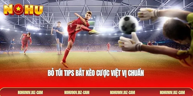 Bỏ túi tips bắt kèo cược việt vị chuẩn 