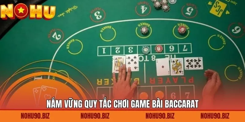 Tổng hợp các quy định thiết lập trong Baccarat